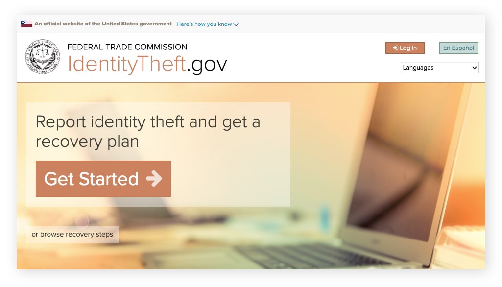 Report identity theft to the FTC online at identitytheft.gov