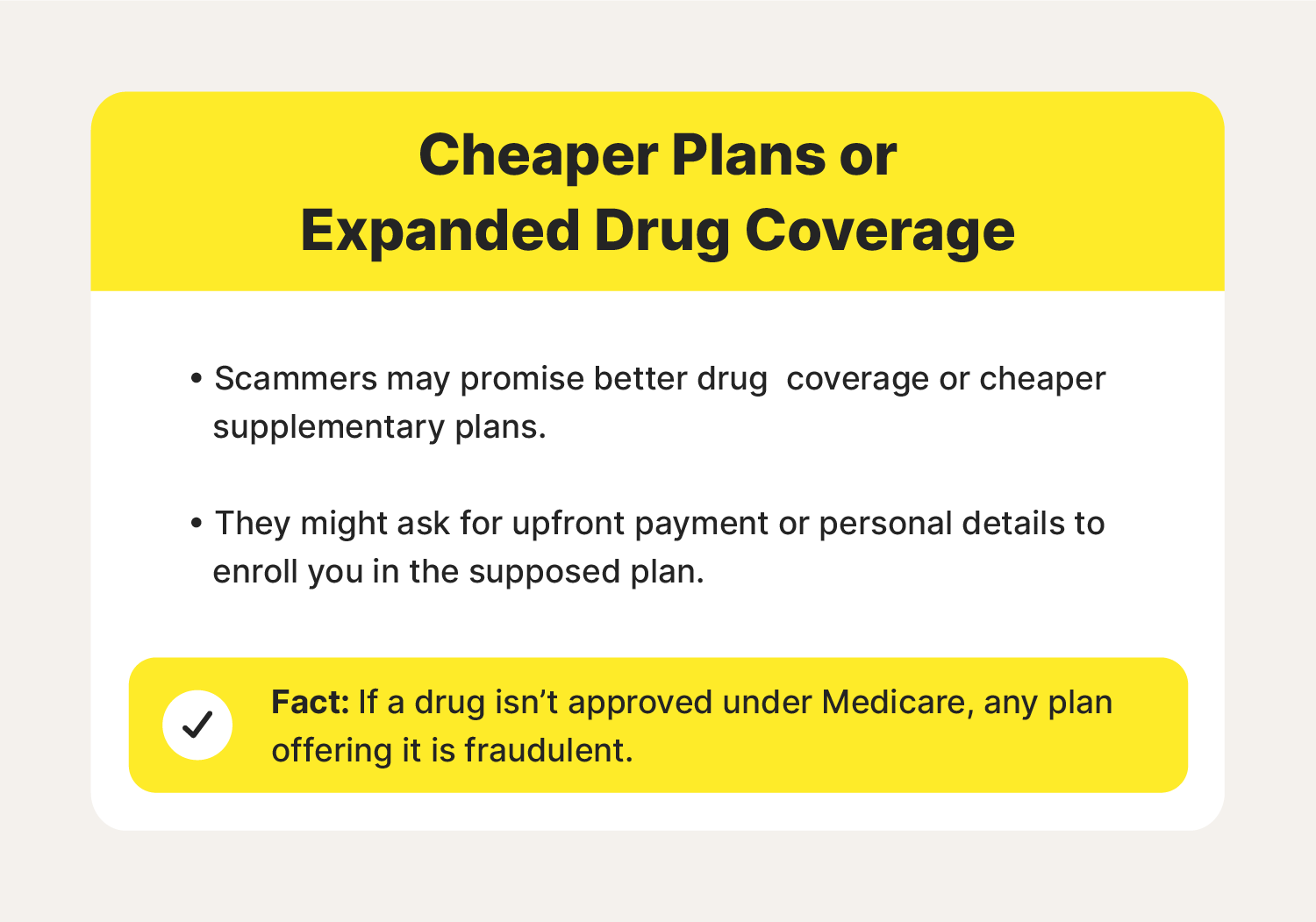 A chart covers one of the most common Medicare scams, offers of less expensive plans or expanded drug coverage.