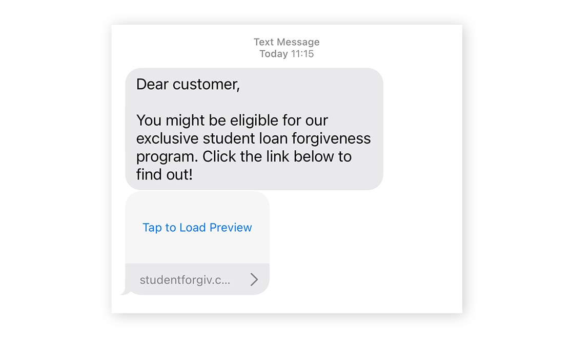 An example of unsolicited communication regarding a probable student loan forgiveness scam.