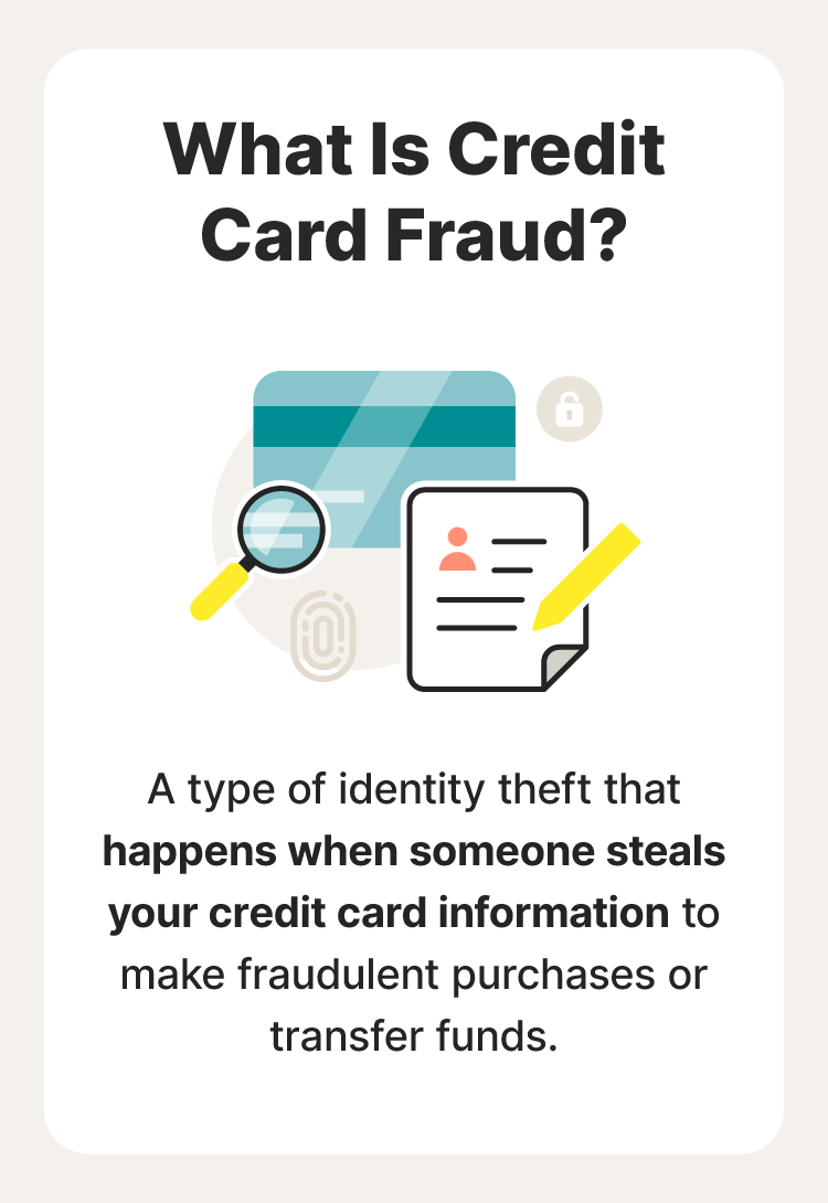 The definition of what is credit card fraud.